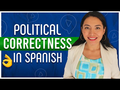 DON&#039;T say THIS in Spanish! How to speak POLITICALLY CORRECT Spanish