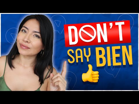 DON’T Say BIEN, say THESE 6 Alternatives Instead!
