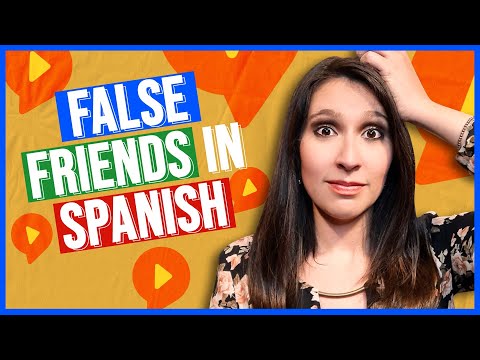 FALSE FRIENDS IN SPANISH: Don&#039;t Make These Common Mistakes!