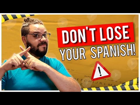 DON’T LOSE YOUR SPANISH SKILLS: 3 Tricks to Maintain Your Spanish in 10 Minutes a Day 😉