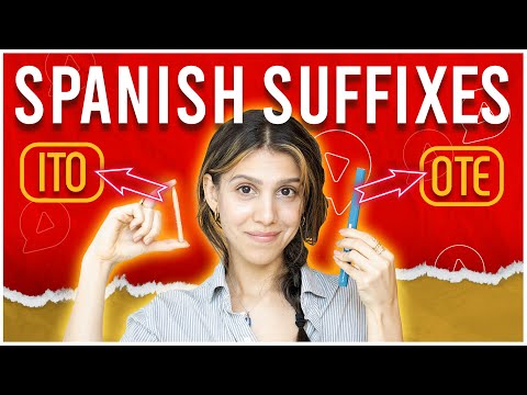 Big or Small? Speak like a Spanish NATIVE speakers with SUFFIXES