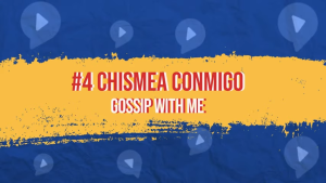 Gossip in Spanish: What is chisme? - English translations!